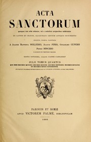 Cover of: Acta sanctorum quotquot toto orbe coluntur by Johannes Bolland, Godefridus Henschenius