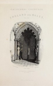 Cover of: Winkles's architectural and picturesque illustrations of the cathedral churches of England and Wales