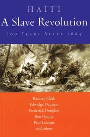 Cover of: Haiti, a slave revolution by edited and compiled by Pat Chin, Greg Dunkel, and Kim Ives.