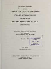 Cover of: NTP technical report on the toxicology and carcinogenesis studies of triamterene (CAS no. 396-01-0) in F344/N rats and B6C3F  mice (feed studies)