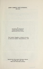 Cover of: John Carroll and Louisiana, 1803-1815 by Annabelle M. Melville
