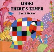 Look! There's Elmer by David McKee