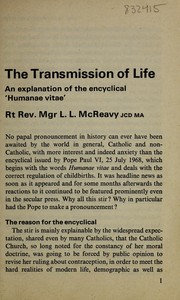 Cover of: The transmission of life: an explanation of the encyclical 'Humanae vitae'