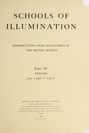 Cover of: Schools of illumination: reproductions from Manuscripts in the British Museum ...