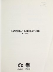 Cover of: Canadian literature by [produced on behalf of the Council of Ministers of Education of Canada by ACCESS Network].