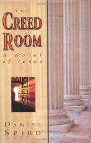 Cover of: The Creed Room: a novel of ideas