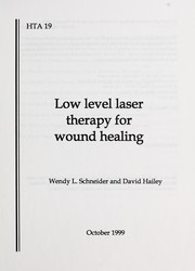 Cover of: Low level laser therapy for wound healing by Wendy L. Schneider