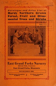 Cover of: Catalogue and price list of hardy northern grown forest, fruit and ornamental trees and shrubs by East Grand Forks Nursery