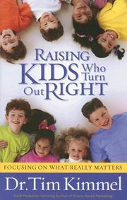Cover of: Raising Kids Who Turn Out Right