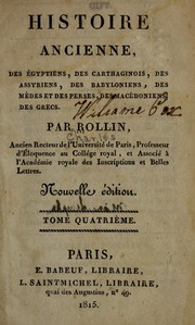 Cover of: Histoire ancienne des Egyptiens: des Carthaginois, des Assyriens, des Babyloniens, des Me  des et des Perses, des Mace doniens, des Grecs