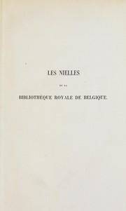 Cover of: Les nielles de la Bibliothèque royale de Belgique by L. Alvin