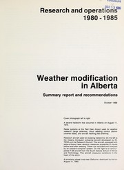Cover of: Weather modification in Alberta: summary report and recommendations