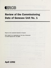 Review of the commissioning date of Genesee unit no. 1. by Alberta. Energy Resources Conservation Board