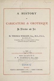 Cover of: A history of caricature & grotesque in literature and art. by Thomas Wright