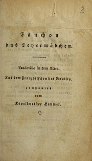 Cover of: Fanchon das Leyermadchen: Vaudeville in drey Acten