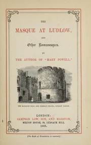 Cover of: The masque at Ludlow, and other romanesques