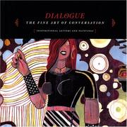 Cover of: Dialogue: The fine art of conversation