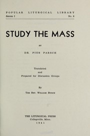 Cover of: Study the mass by Pius Parsch