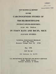 Cover of: NTP technical report on the carcinogenesis studies of trichloroethylene (without epichlorohydrin) (CAS no. 79-01-6) in F344/N rats and B6C3F1 mice by National Toxicology Program (U.S.)