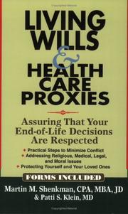 Cover of: Living Wills & Health Care Proxies: Assuring That Your End-of-Life Decisions Are Respected