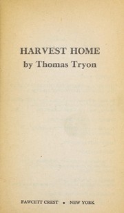 Cover of: Harvest Home by Thomas Tryon, Thomas Tryon, Thomas Tryon, thomas tryon, Thomas Tryon