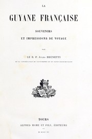 Cover of: La Guyane française by Jules Brunetti