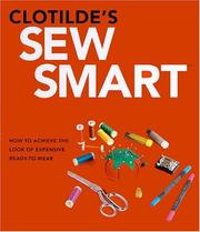 Cover of: Clotilde's sew smart. by Clotilde Yurick