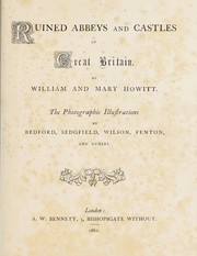 Cover of: Ruined abbeys and castles of Great Britain.