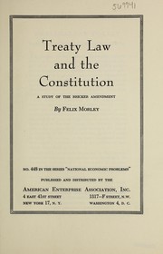 Cover of: Treaty law and the Constitution by Felix Morley
