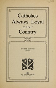 Cover of: Catholics always loyal to their country