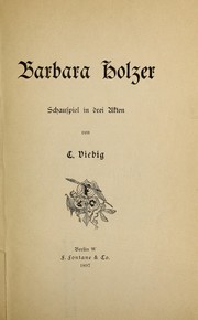 Cover of: Barbara Holzer: Schauspiel in drei Akten