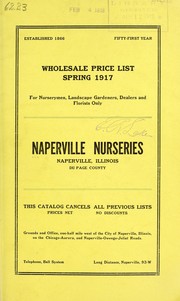 Cover of: Wholesale price list, spring 1917: for nurserymen, landscape gardeners, dealers and florists only