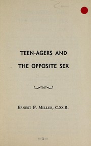 Cover of: Teen-agers and the opposite sex | Ernest F. Miller