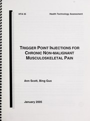 Cover of: Trigger point injections for chronic non-malignant musculoskeletal pain: Ann Scott, Bing Guo