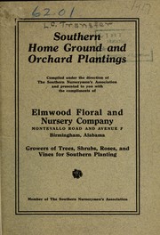 Cover of: Southern home ground and orchard plantings | Elmwood Floral and Nursery Company
