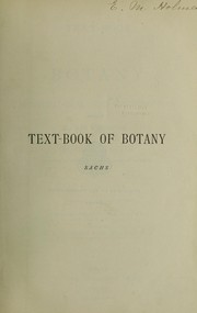 Cover of: Text-book of Botany: Morphological and Physiological by Sachs, Julius