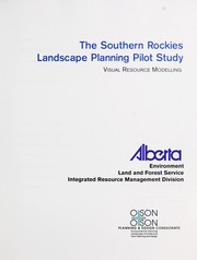 Cover of: The Southern Rockies landscape planning pilot study: visual resource modelling