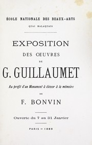 Cover of: Exposition des oeuvres de G. Guillaumet: au profit d'un monument à élever à la mémoire de F. Bonvin