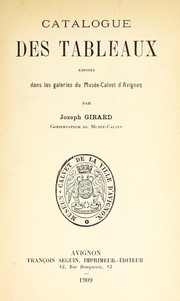 Cover of: Catalogue des tableaux exposés dans les galeries du Musée-Calvet d'Avignon by France) Musée Calvet (Avignon