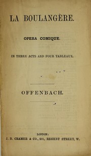 Cover of: La boulange  re: opera comique in three acts and four tableaux
