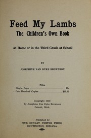 Cover of: Feed my lambs: the children's own book
