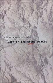 Cover of: Born on the Wrong Planet