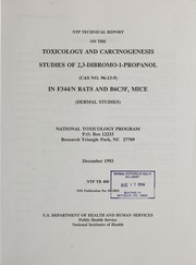 Cover of: NTP technical report on the toxicology and carcinogenesis studies of 2,3-dibromo-1-propanol (CAS no. 96-13-9) in F344/N rats and B6C3F  mice (dermal studies) by National Toxicology Program (U.S.)