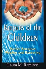 Cover of: Keepers of the children | Laura M. Ramirez