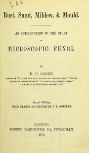 Cover of: Rust, smut, mildew & mould by M. C. Cooke