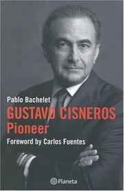 Cover of: Gustavo Cisneros by Pablo Bachelet