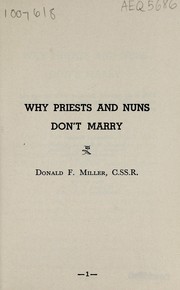 Cover of: Why priests and nuns don't marry