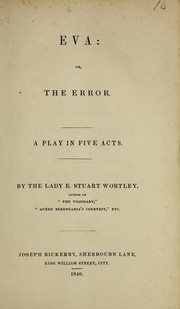 Cover of: Eva; or, The error: A play in five acts ...