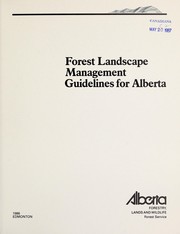 Cover of: Forest landscape management guidelines for Alberta