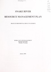 Cover of: Snake River resource management plan : draft environmental impact statement